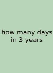 How Many Days In 3 Years
