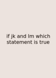 If Jk And Lm Which Statement Is True
